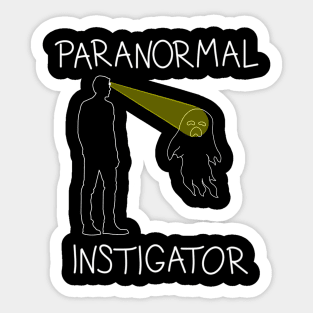 Paranormal Instigator Sticker